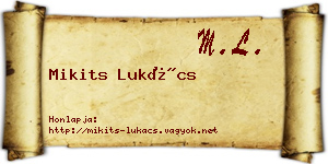 Mikits Lukács névjegykártya
